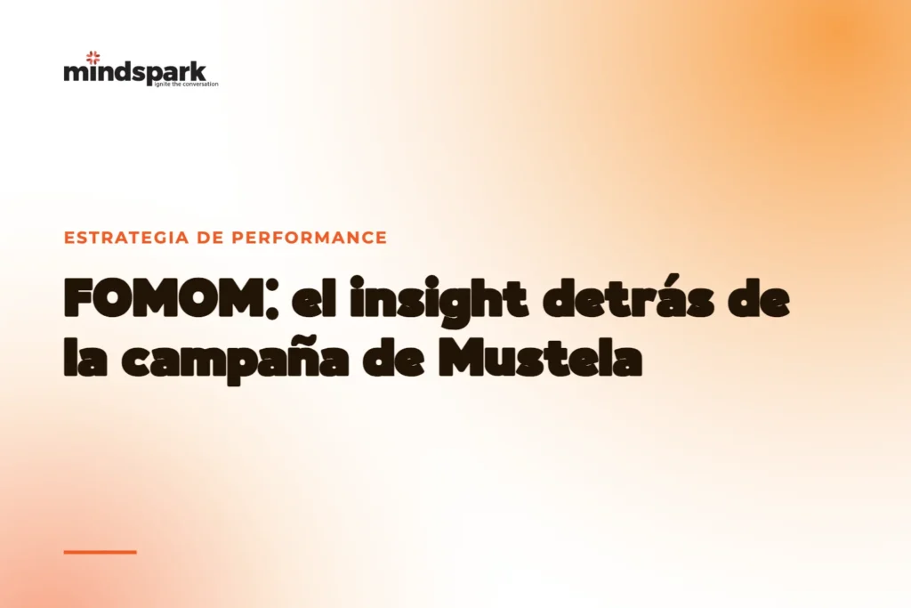 FOMOM: el insight detrás de la campaña de Mustela