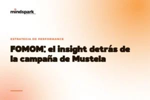 FOMOM: el insight detrás de la campaña de Mustela